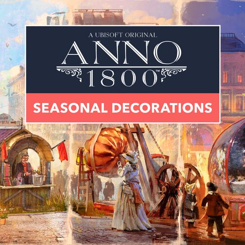 Anno 1800™ Seasonal Decorations Pack