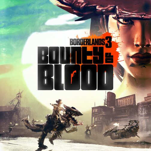 Borderlands 3: Bounty of Blood PS4™ & PS5™