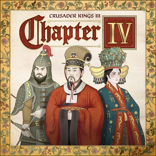 Crusader Kings III: Chapter IV
