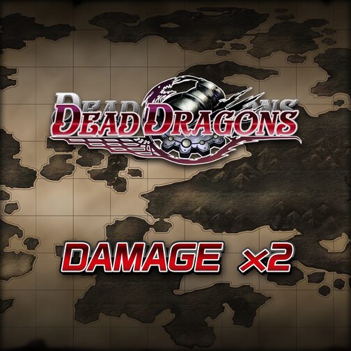 Damage x2 - Dead Dragons