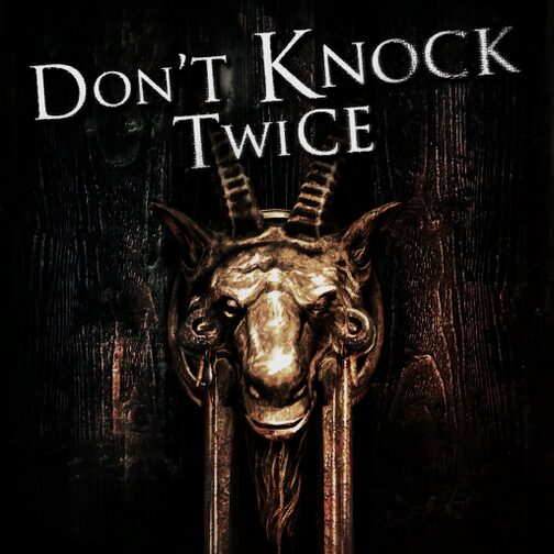 Don't Knock Twice