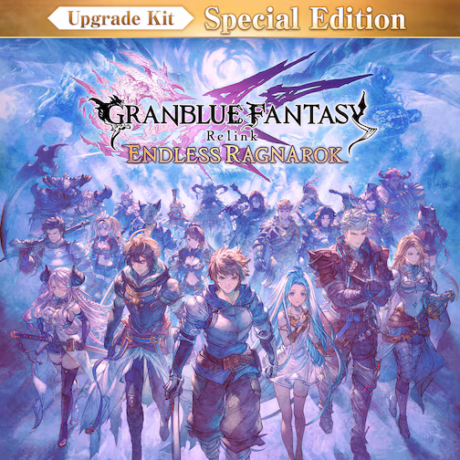 Granblue Fantasy: Relink - Endless Ragnarok Upgrade Kit (Special Edition)