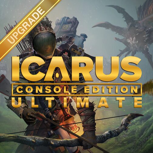 ICARUS: Ultimate Edition Upgrade