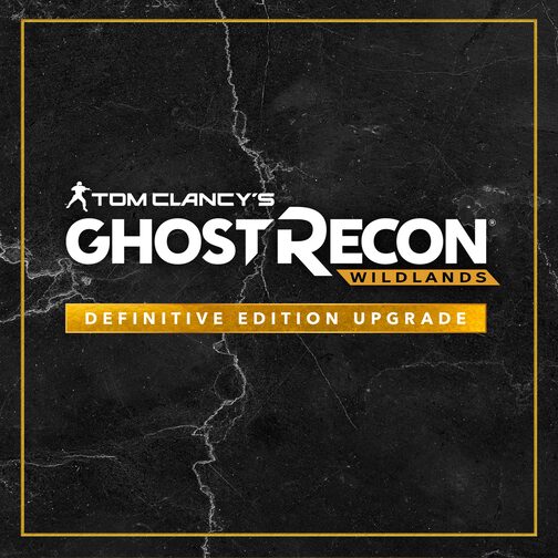 Tom Clancy's Ghost Recon Wildlands: Definitive Edition Upgrade